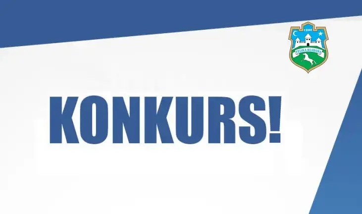 Javni konkurs za izbor i imenovanje predsjednika Upravnog odbora JU Centar za socijalni rad Velika Kladuša